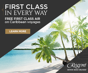 Regent Seven Seas Cruises Free First Class Air in the Caribbean for 2020