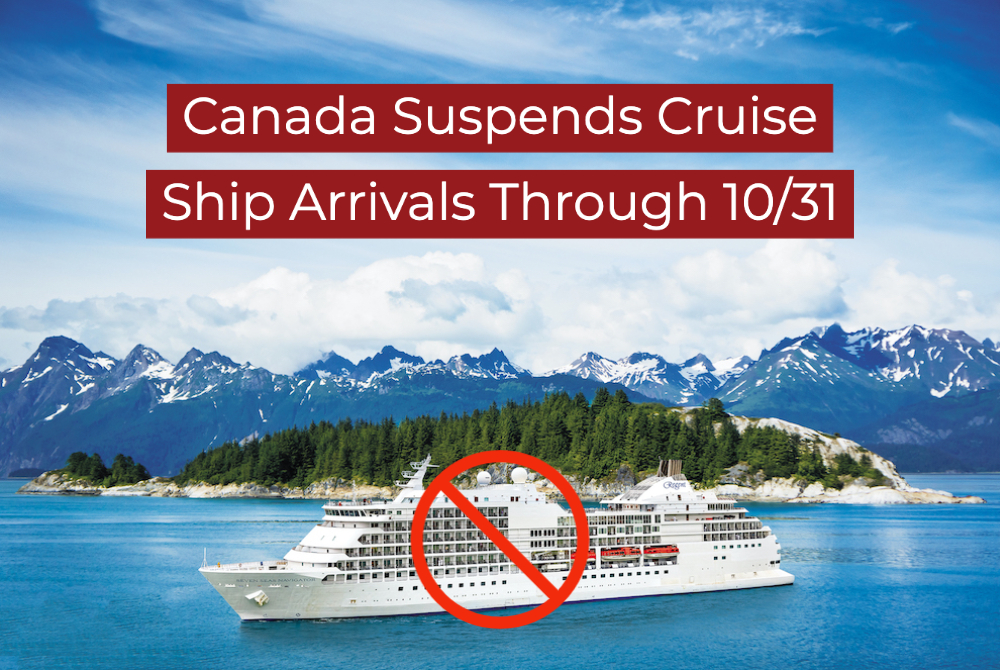 Canada is banning all cruise ships through Oct 31, 2020 because of COVID-19