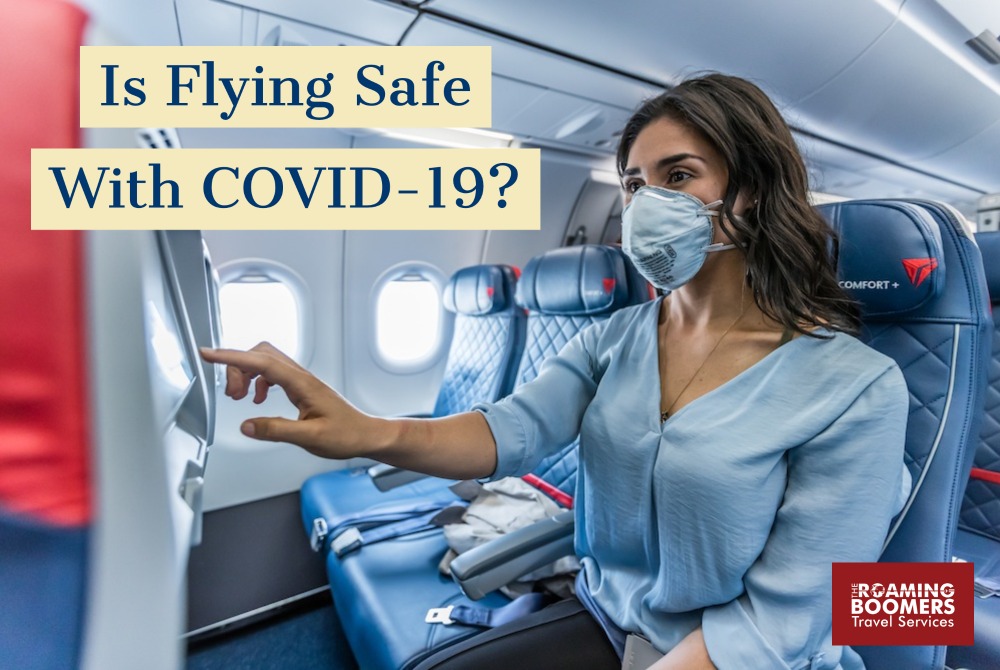 Is it safe to fly in an airplane during the COVID-19 pandemic