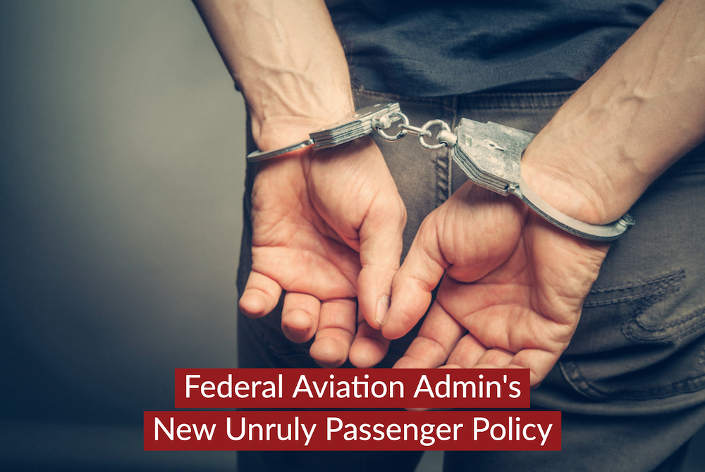 Federal Aviation Administration Adopts Stricter Unruly Passenger Policy