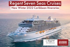 Regent Seven Seas Cruises Announces New Caribbean Itineraries for Winter 2022