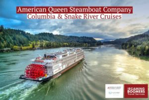 American Queen Steamboat Company River Cruises on the Columbia and Snake Rivers