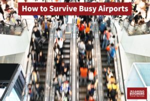 How to survive busy airports