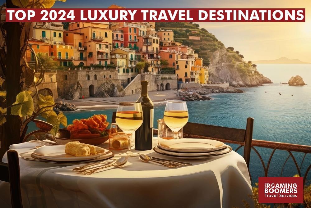 Top 2024 Luxury Travel Destinations