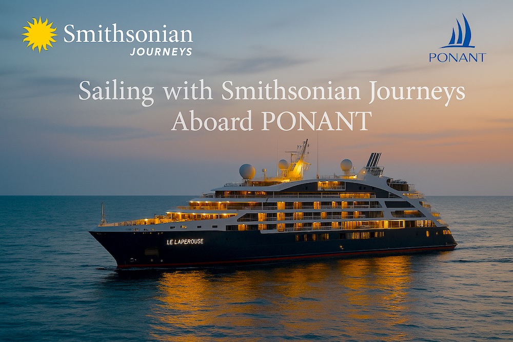 Le Lapérouse cruise ship at sunset with Smithsonian Journeys and PONANT logos, promoting Smithsonian Journeys sailing on PONANT