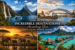 Collage featuring Milford Sound in New Zealand, Sydney Harbour in Australia, African safari wildlife, and Bora Bora in French Polynesia—iconic destinations visited on a Viking World Cruise.