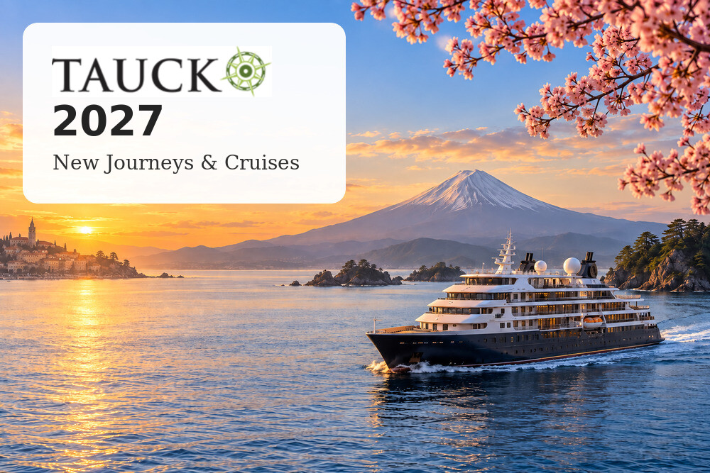 Tauck 2027 new journeys and cruises featuring a small luxury ship sailing near Mount Fuji at sunrise